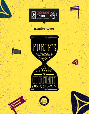 JLI Holiday Series - Purim (Student Edition) - Purim's Window of Opportunity