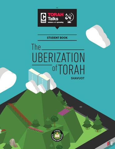 JLI Holiday Series - Shavous (Student Edition) - The Uberization of Torah